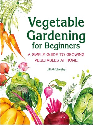 cover image of Vegetable Gardening for Beginners